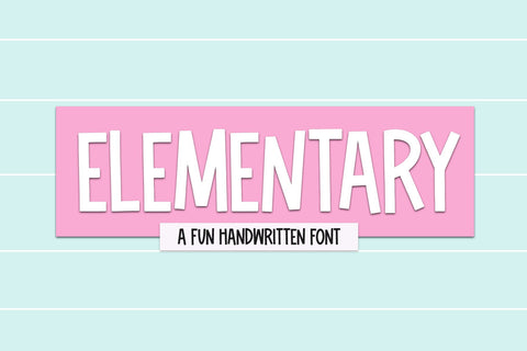 Elementary - Fun Handwritten Font Font KA Designs 