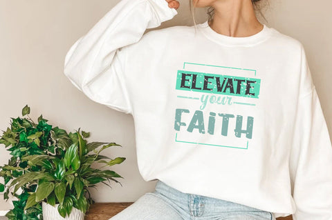 Elevate Your Faith Christian Sublimation Sublimation Jagonath Roy 