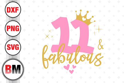 Eleven and Fabulous SVG, PNG, DXF Files SVG BMDesign 