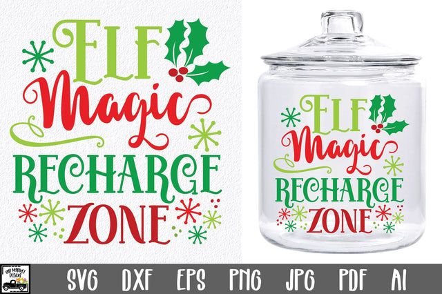 Elf Magic Recharge Zone SVG File - Christmas Elf Quarantine SVG SVG Old Market 
