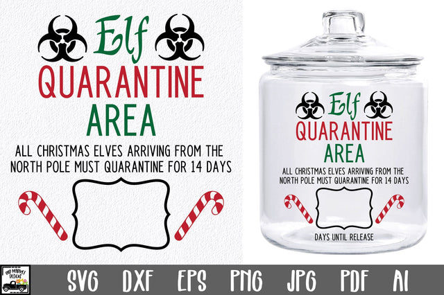 Elf Quarantine SVG File - Christmas Elf Quarantine Jar SVG Old Market 