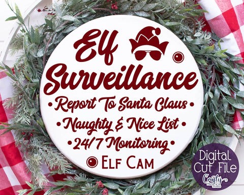 Elf Surveillance Svg - Christmas Round Svg SVG Crafty Mama Studios 