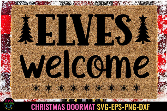 Elves Welcome I Christmas Doormat SVG I Door Mat SVG- PNG SVG Happy Printables Club 