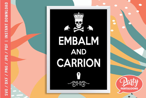 EMBALM AND CARRION | scary Halloween SVG SVG Partypantaloons 