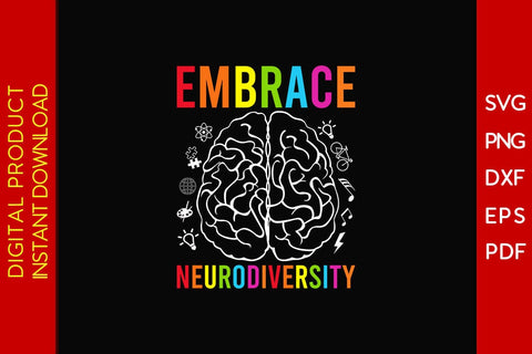 Embrace Neurodiversity SVG PNG PDF Cut File SVG Creativedesigntee 