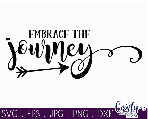 Embrace The Journey SVG SVG Crafty Mama Studios 