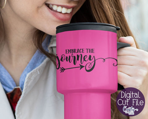 Embrace The Journey SVG SVG Crafty Mama Studios 