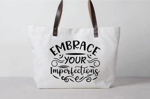 Embrace Your Imperfections SVG SVG Creativeart88 