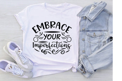Embrace Your Imperfections SVG SVG Creativeart88 