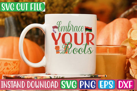 Embrace Your Roots SVG Cut File SVG Studio Innate 