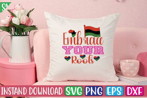 Embrace Your Roots SVG Cut File SVG Studio Innate 