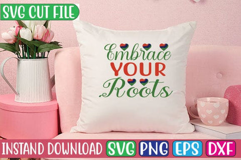 Embrace Your Roots SVG Cut File SVG Studio Innate 