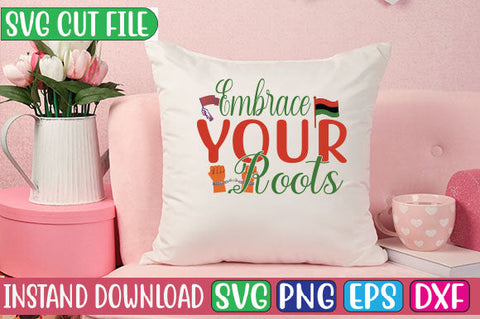 Embrace Your Roots SVG Cut File SVG Studio Innate 