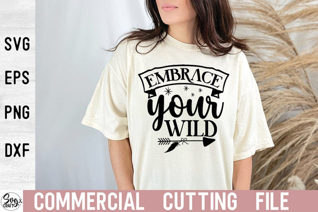 Embrace your wild SVG Cut file SVG Svgcraft 