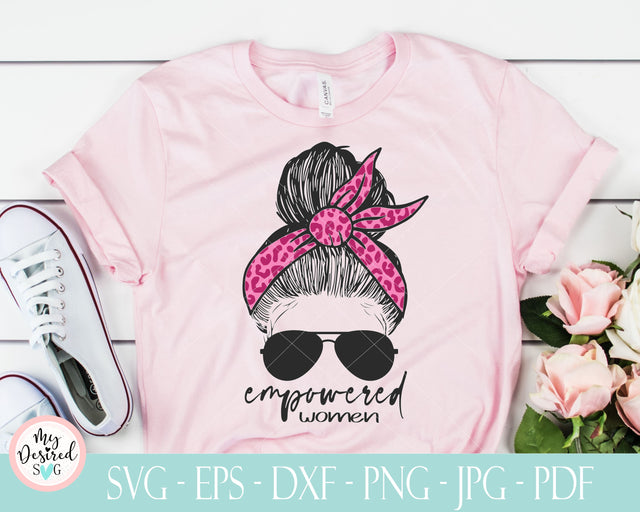 Empowered Women, Empower Women Svg, Women Empowerment, Girl Power, Strong Women, Girl Power Shirt Svg, Women, Women Power, future is female SVG MyDesiredSVG 