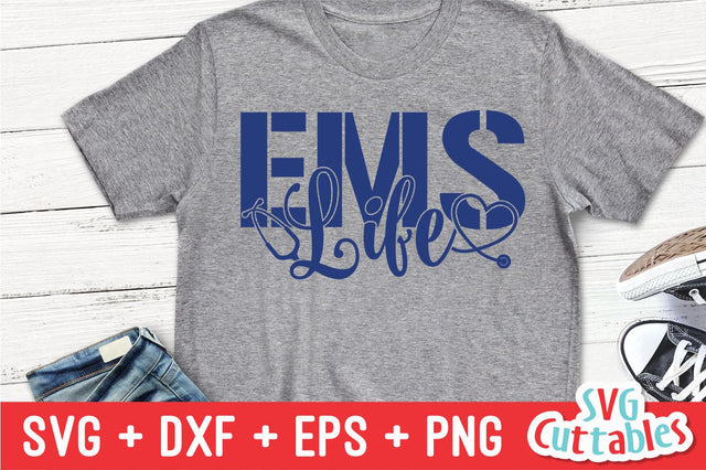 EMS Life Svg Cuttables 
