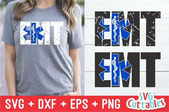 EMT Distressed SVG Svg Cuttables 