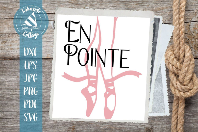 En Pointe Ballet Design SVG Lakeside Cottage Arts 