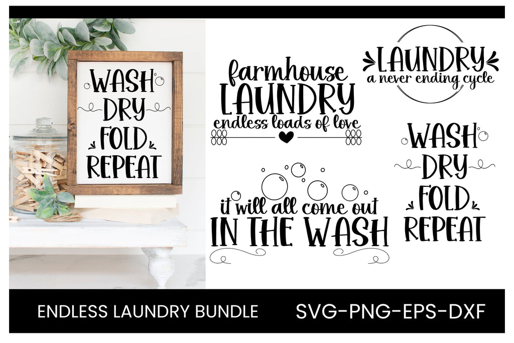 Endless Laundry SVG Bundle, Laundry Room Decor, Farmhouse Laundry SVG ...