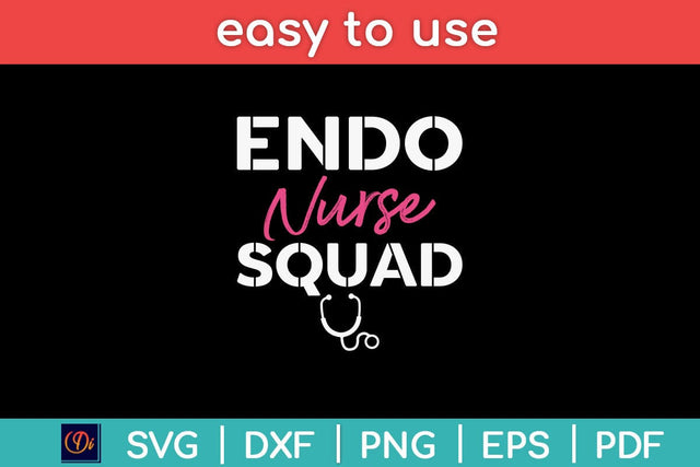Endo Nurse Squad Svg Design SVG artprintfile 