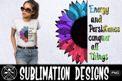 Energy and persistence Sunflower Sublimation|PNG Sublimation Last Frontier Design Co. 