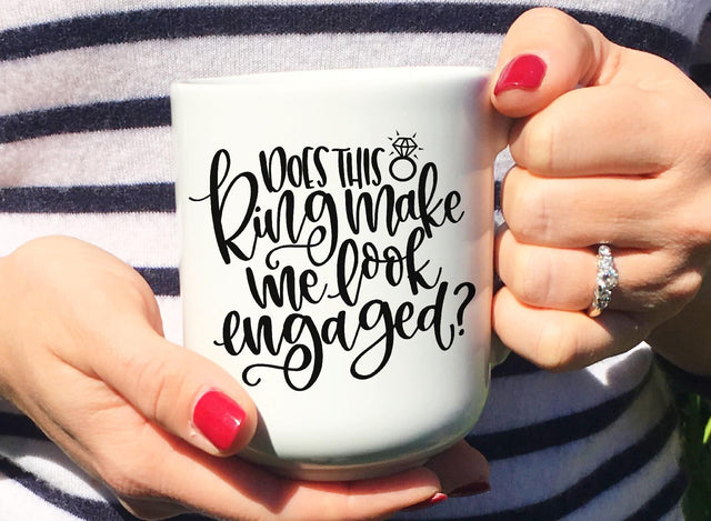 Engagement SVG | Does this Ring Make Me Look Engaged | Bride SVG So Fontsy Design Shop 