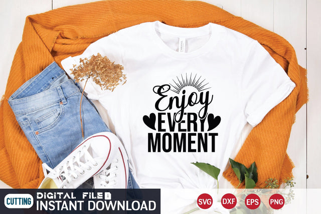 Enjoy Every Moment svg SVG designer krishna 