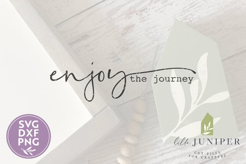 Enjoy the Journey SVG | Boho SVG | Motivational SVG SVG LilleJuniper 