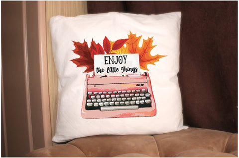 Enjoy the Little Things Sublimation Sublimation Jagonath Roy 
