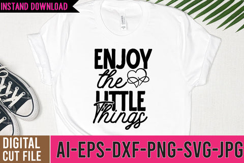 Enjoy the Little Things SVG Cut File SVG BlackCatsMedia 