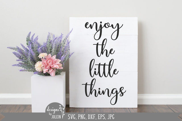 Enjoy the little things svg, Farmhouse svg SVG Designs by Jolein 