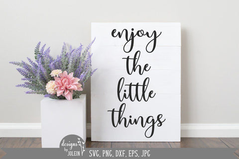 Enjoy the little things svg, Farmhouse svg SVG Designs by Jolein 