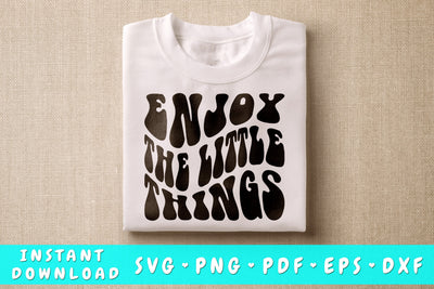 Enjoy The Little Things SVG, Inspirational Quote SVG SVG HappyDesignStudio 