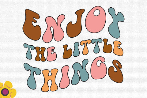 Enjoy the Little Things SVG SVG Rupkotha 