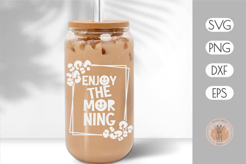 Enjoy the Morning Smiley Face SVG Can Glass Wrap 16 Oz SVG OrangeBrushStudio 