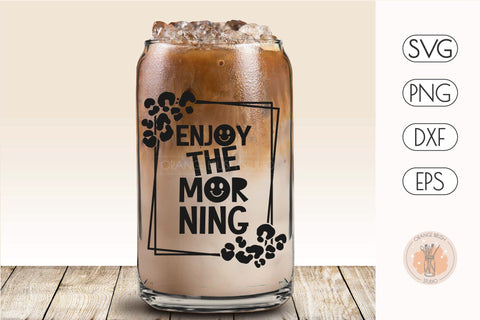 Enjoy the Morning Smiley Face SVG Can Glass Wrap 16 Oz SVG OrangeBrushStudio 