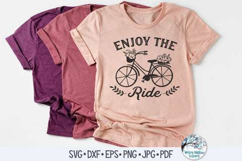 Enjoy The Ride SVG SVG Wispy Willow Designs 