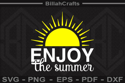 Enjoy The Summer SVG File SVG BillahCrafts 