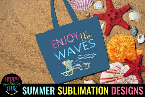 Enjoy the Waves Beach Sublimation- Beach Sublimation PNG Sublimation Happy Printables Club 