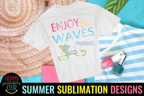 Enjoy the Waves Beach Sublimation- Beach Sublimation PNG Sublimation Happy Printables Club 