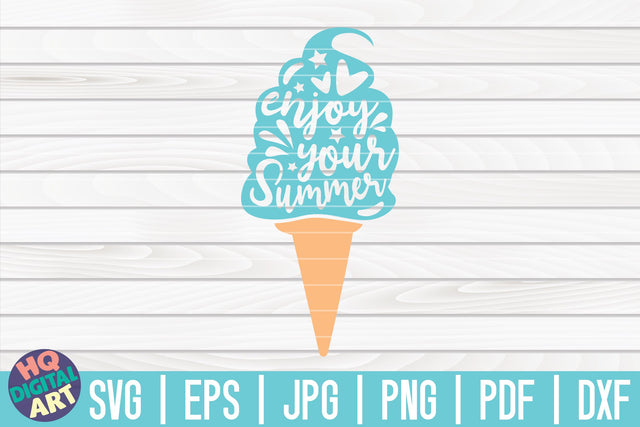 Enjoy your summer SVG | Ice Cream SVG SVG HQDigitalArt 