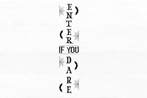 Enter if you dare SVG Design SVG Regulrcrative 