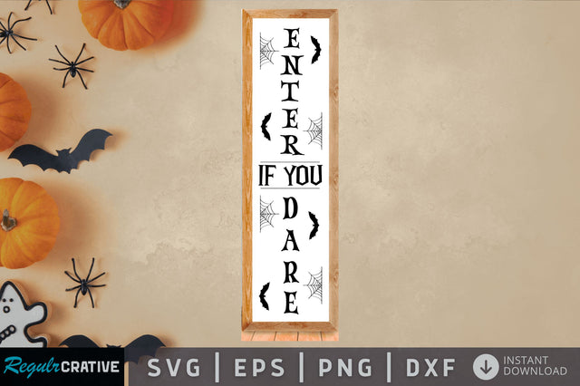Enter if you dare SVG Design SVG Regulrcrative 