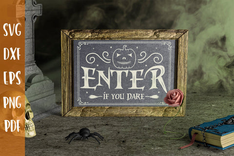 Enter If You Dare SVG, Halloween Sign SVG SVG CraftLabSVG 