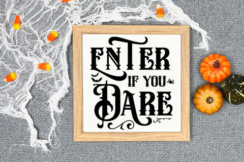 Enter If You Dare SVG I Halloween Door Sign SVG I Halloween SVG Happy Printables Club 