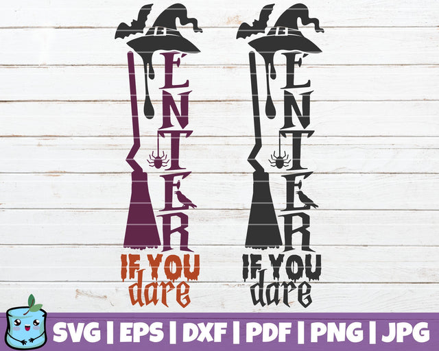 Enter If You Dare SVG MintyMarshmallows 