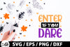 Enter if you dare! svg SVG akazaddesign 