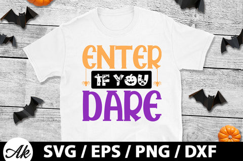 Enter if you dare! svg SVG akazaddesign 