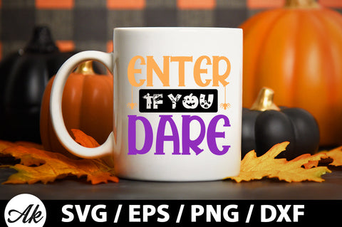 Enter if you dare! svg SVG akazaddesign 