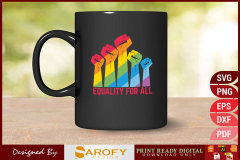 Equality for all funny LGBTQ Pride SVG Sarofydesign 